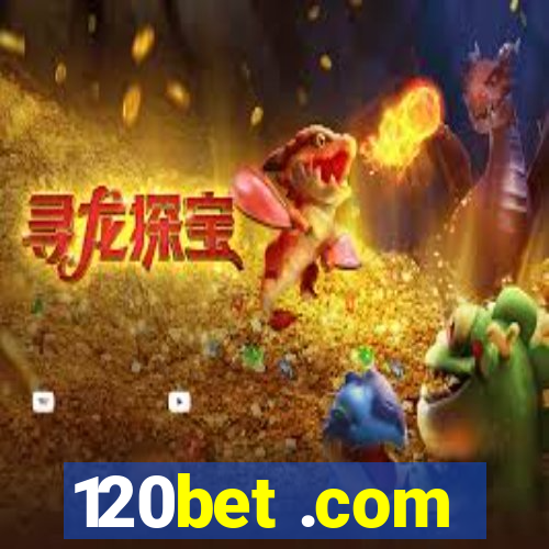 120bet .com